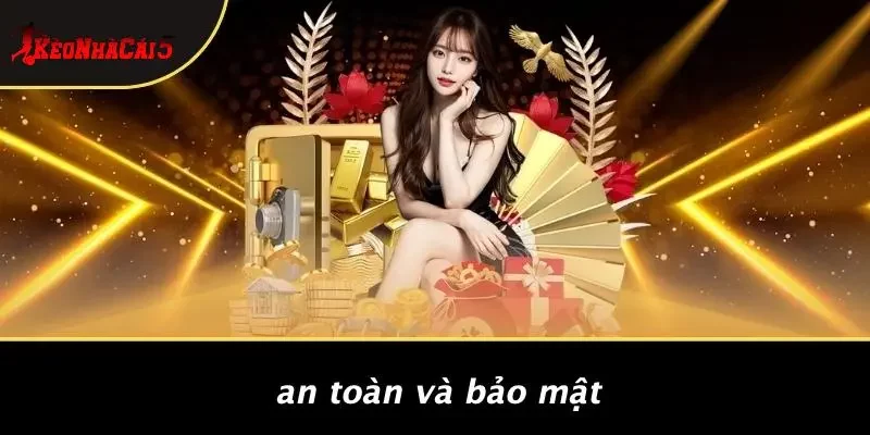 An Toàn Và Bảo Mật