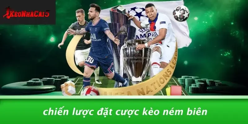 Chiến Lược Đặt Cược Kèo Ném Biên