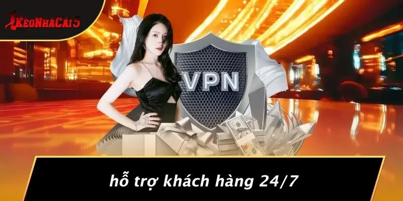 Hỗ Trợ Khách Hàng 24/7