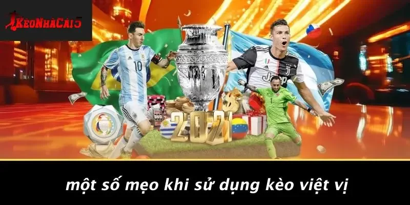 Một Số Mẹo Khi Sử Dụng Kèo Việt Vị