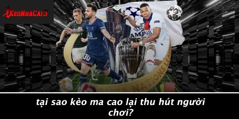 Tại Sao Kèo Ma Cao Lại Thu Hút Người Chơi?